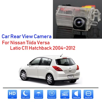 Камера заднего вида для Nissan Tiida Versa Latio C11 Хэтчбек 2004 ~ 2011 2012 CCD HD Камера ночного видения для парковки задним ходом